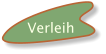 Verleih